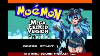 (Old Audio) Twitch Livestream - Mega Moemon FireRed Part 5