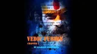 VEDIC FUSION CHAPTER 1