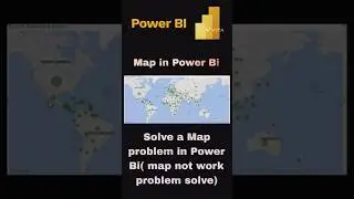 Map in Power Bi ( solve a problem -map not work in power bi) #powerbi #powerbitutorialforbeginners