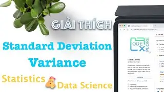 Phương Sai và Độ Lệch Chuẩn Là Gì ? | #1 Statistics cho Data Science