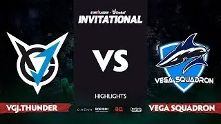 Хайлайты матча VGJ.Thunder против Vega Squadron, StarLadder Imbatv Invitational S5 LAN-Final