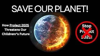 Project 2025 Would Increase Climate Change