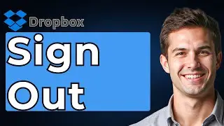 How To Sign Out Of Dropbox App On Windows (Step by Step) [2026 Guide]