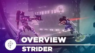 Strider - Gameplay Overview