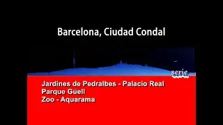 Barcelona, Ciudad Condal, serie