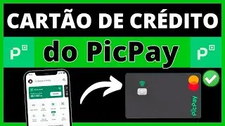 COMO PEDIR CART&Atilde;O DE CR&Eacute;DITO PICPAY PELO APLICATIVO | APROVANDO NA HORA PASSO | A PASSO [ATUALIZADO]