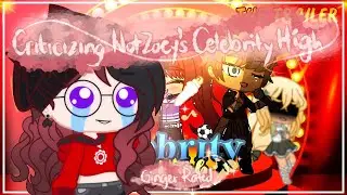 “Celebrity High” caught a disease called c-no not that other one, cliché || Ginger Rated
