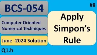Apply Simpon's Rule | Full Explanation in Hindi | Solved Question paper June -2024 | BCS-054 #08