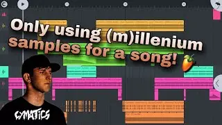 Making a SONG, BUT we can only use (M)ILLENIUM SAMPLES...