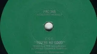 esg – you're no good 7