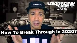 How to BREAK THROUGH as a DJ/PRODUCER In 2020?