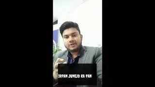 IRFAN JUNEJO KA BIG FAN