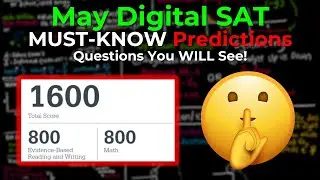 May 2025 SAT Predictions - What Will Be On The Test?