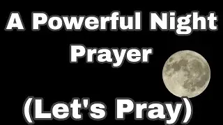 Before You Sleep Tonight, Remember This: God&rsquo;s Grace Is Enough | Night Prayer