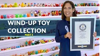 Wind-Up Toy Collection Part 5 | Guinness World Records Holder | 1,258 Toys
