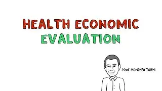 HEALTH ECONOMICS EVALUATION