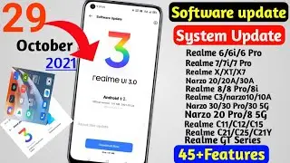 Realme October 2021 Software & System Update//Realme 5/6/7/8/Narzo Series New Update Rollout