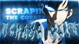 Scrapin Tha Corner || Solo Leveling || XENOZ Remake Clips [AMV/Edit] 1080p