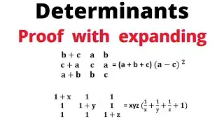 DETERMINANTS PROOF(PART - 2)  BY EXPANDING OF 3*3 MATRIX with easily explained examples |Mathematics