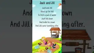 Jack and jill went up the hill## nursery rhymes ##kids poem