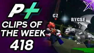 Project Plus Clips of the Week Episode 418