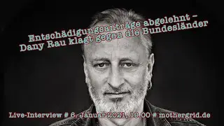 Keine Entsch&auml;digung? Dany Rau verklagt die Bundesl&auml;nder!