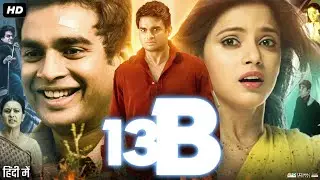 13B: Fear Has a New Address Full movie In Hindi | Neetu Chandra | Amitha Rajan | Review & Facts HD