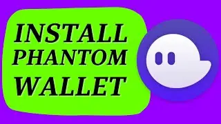 Install Phantom wallet