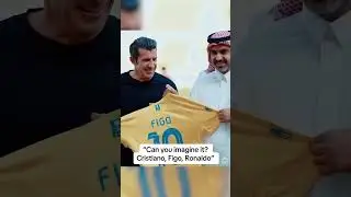 Can you imagine it? Cristiano, Figo, Ronaldo! (Via alnassr/TT) #shorts