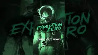 Expedition Zero Demo OUT NOW! #Shorts