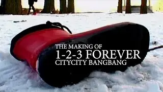 The Making of 1-2-3 Forever (CityCity Redux 2025)