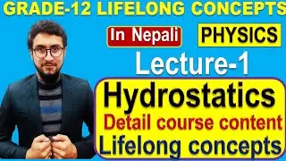 1 ||Hydrostatics || Fluid statics|| class 12 || NEB||from basic level||PHYSICS||watch in 1080p