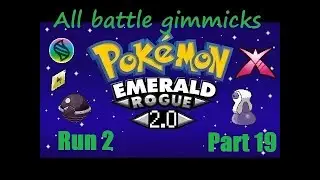 Pokemon Emerald Rogue: Run 2 Episode 19 (All Battle Gimmicks)