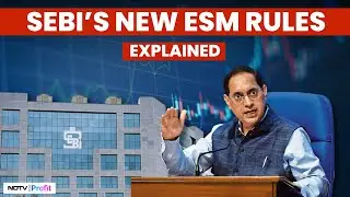SEBI Relaxes ESM Framework, Big Boost For Small-Cap Companies Under ₹1,000 Crore Market Cap