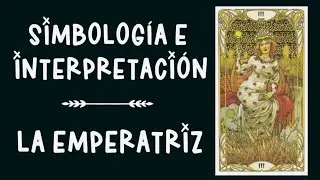 La Emperatriz: Simbología y Significados del Arcano Mayor 3 del Tarot | Meigas do Lume 🔮✨