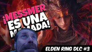 Messmer NO está facilito | Shadow of the Erdtree