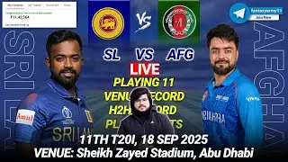 🔴LIVE SL vs AFG Prediction | SL vs AFG | Sri Lanka vs Afghanistan 11TH T20I 2025