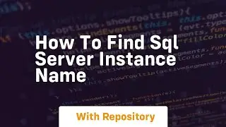 how to find sql server instance name