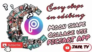 Easy steps in editing Crescent Moon Photo Collage | PicsArt Tutorials