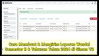 Cara Membuat & Mengirim Laporan Wasdal Semester II & Tahunan Tahun 2024 di Siman V2