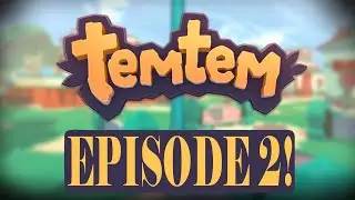 Temtem Walkthrough Episode 2: So something happened...