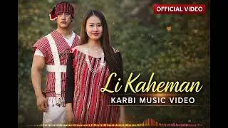 Li kaheman / karbi romantic song / 2026