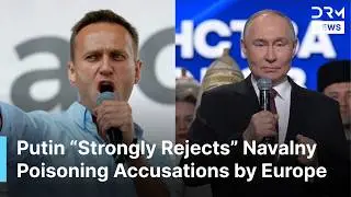 BREAKING NEWS: Kremlin &ldquo;Strongly Rejects&rdquo; Navalny Poisoning Accusations by Europe | AC1B