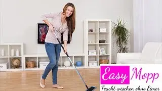 Easy Mopp - feucht wischen ohne Eimer - Easy Mop bucketless Mop