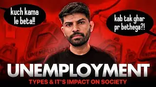 How Unemployment Impacting Youth of India! 😱 | Class 9 SST | Digraj Sir