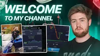 Welcome To My Channel: If You Want to Trade, Start Here!