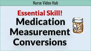 How to Convert Measurements in Medication Dosage Calculations