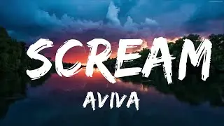 AViVA - SCREAM (Lyrics)  | Music one for me