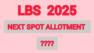 LBS 2025 Last ALLOTMENT /Bsc Nursing /Paramedical Course