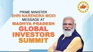 PM Shri Narendra Modi's message at Madhya Pradesh Global Investors' Summit | PM Modi | BJP Live